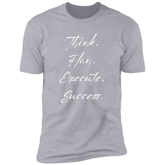 Men's T-Shirt - Think, Plan, Execute, success