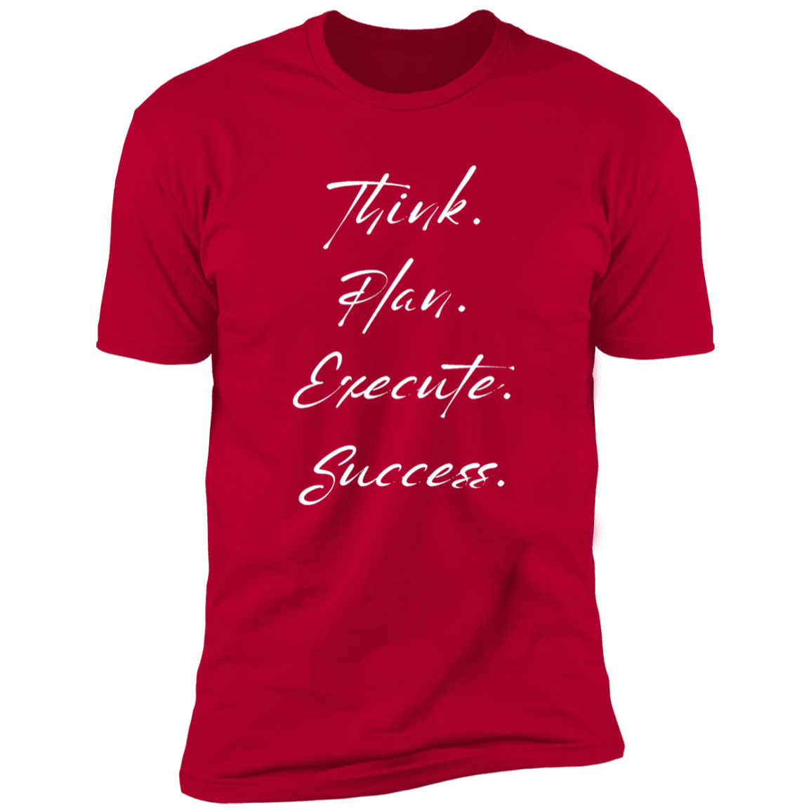 Men's T-Shirt - Think, Plan, Execute, success