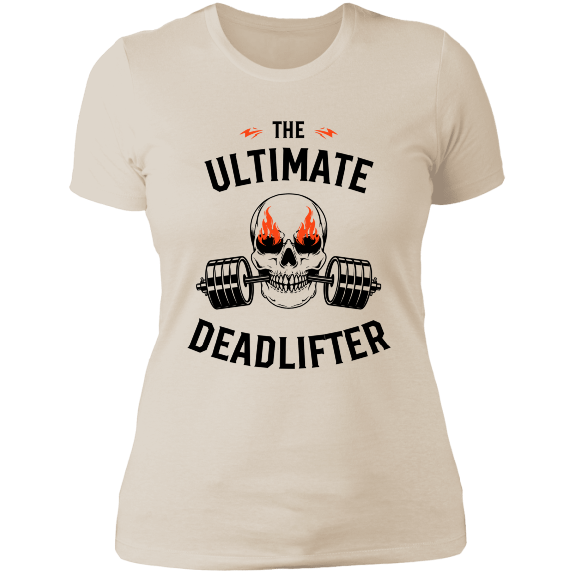 Ladies' The Ultimate Deadlifter