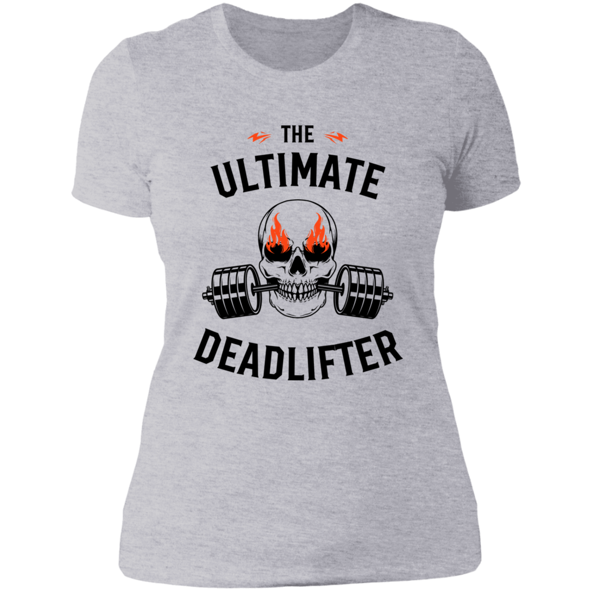 Ladies' The Ultimate Deadlifter