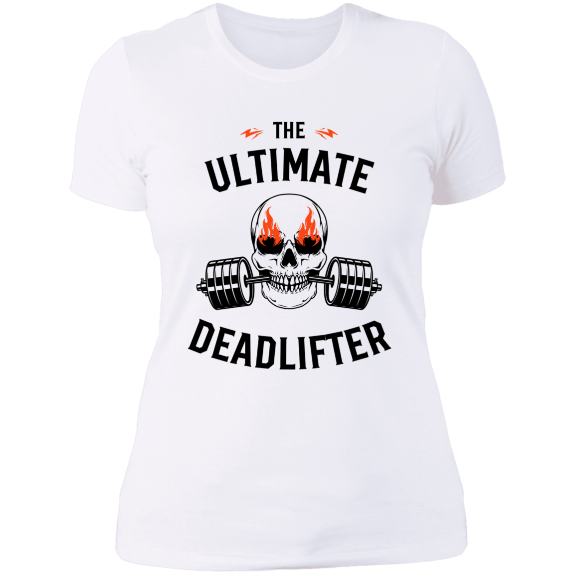 Ladies' The Ultimate Deadlifter