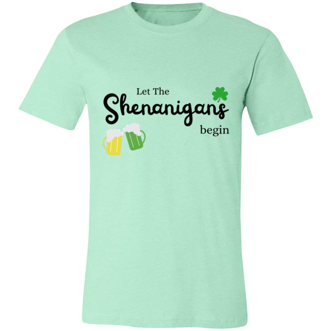 Unisex Jersey Short-Sleeve T-Shirt - Let The Shenanigans Begin