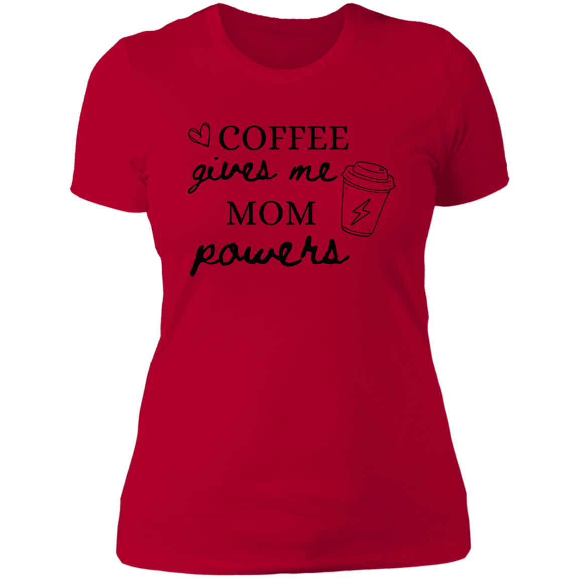 COFFEE GIVES ME MOM POWERS