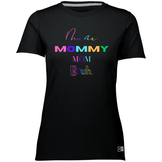 Mama, Mommy Dri-Power Tee