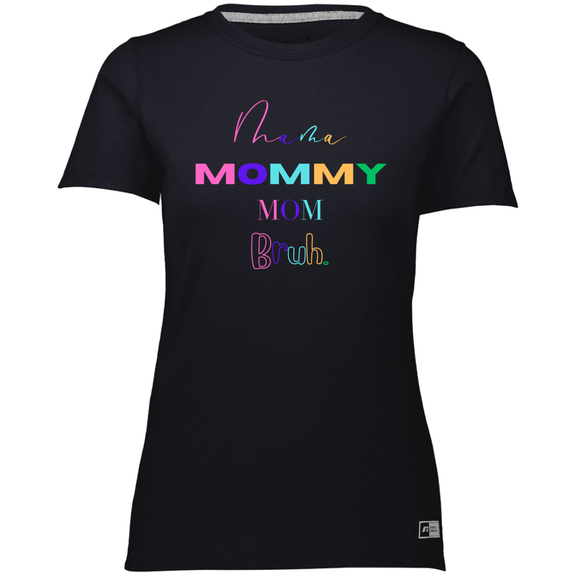 Mama, Mommy Dri-Power Tee