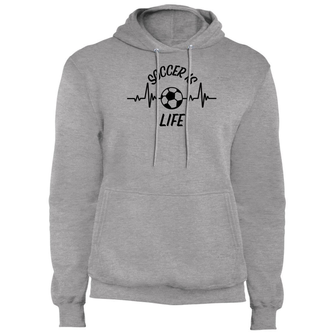 Soccer is Life - Fleece Pullover Hoodie