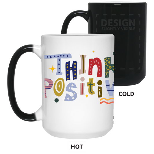 Think Positive - Color Changing Mug