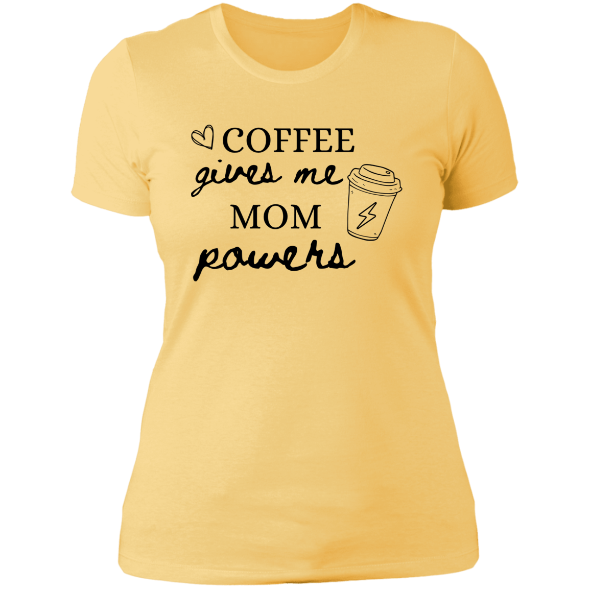 COFFEE GIVES ME MOM POWERS