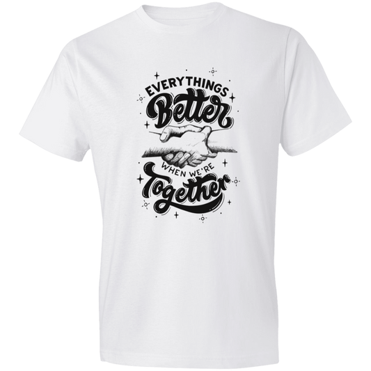 Better When We're Together - Men T-shirt