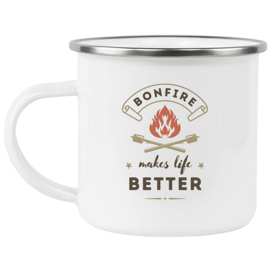 Bonfire Makes Life Better - Camping Mug