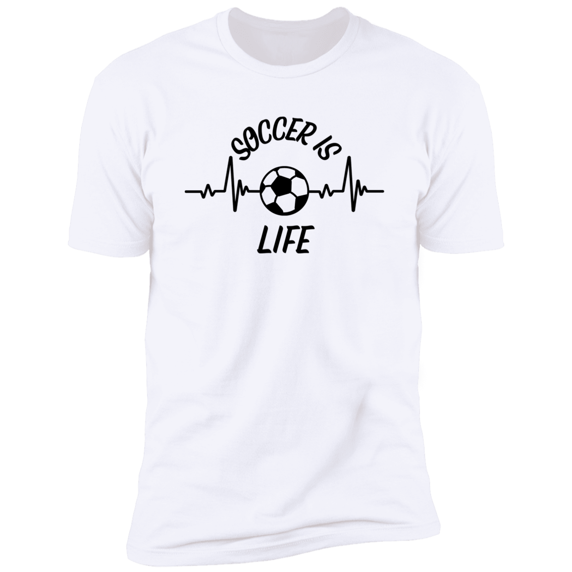 Soccer Is Life - Short Sleeve T-Shirt