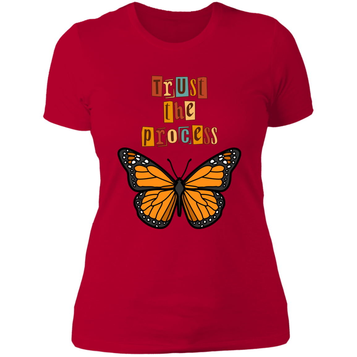 Trust the Process -  Ladies' Boyfriend T-Shirt