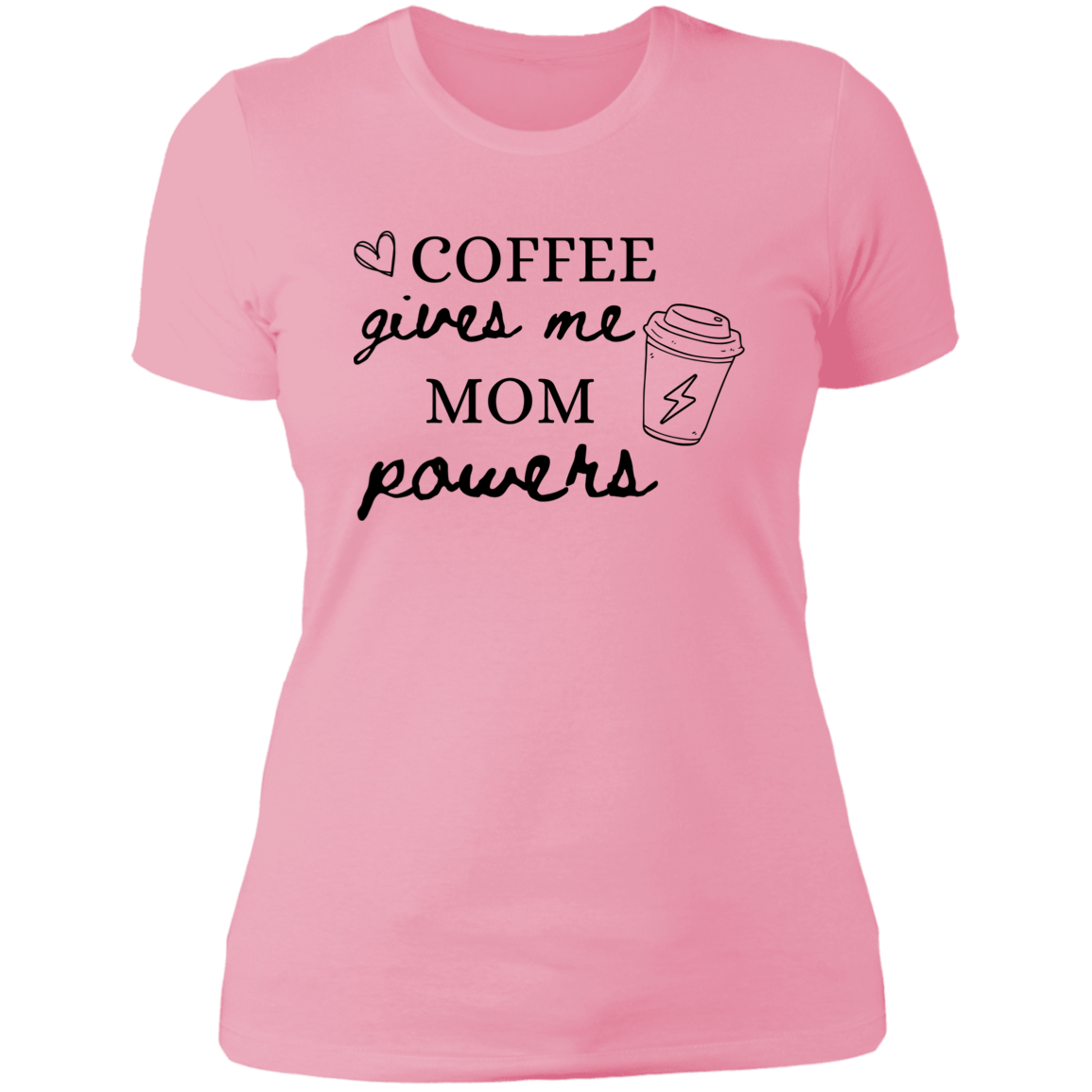 COFFEE GIVES ME MOM POWERS