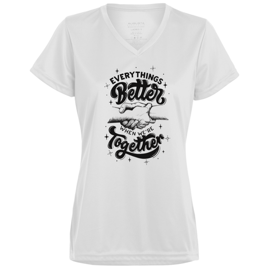Better when we're together - Wicking V-Neck Tee - Women T-shirt